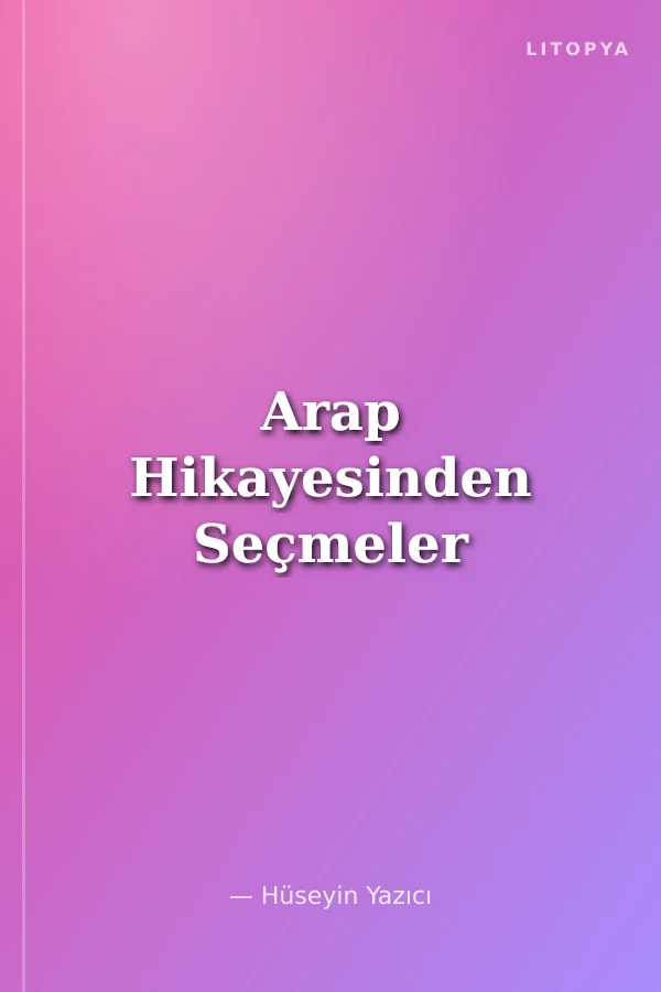 Arap Hikayesinden Seçmeler