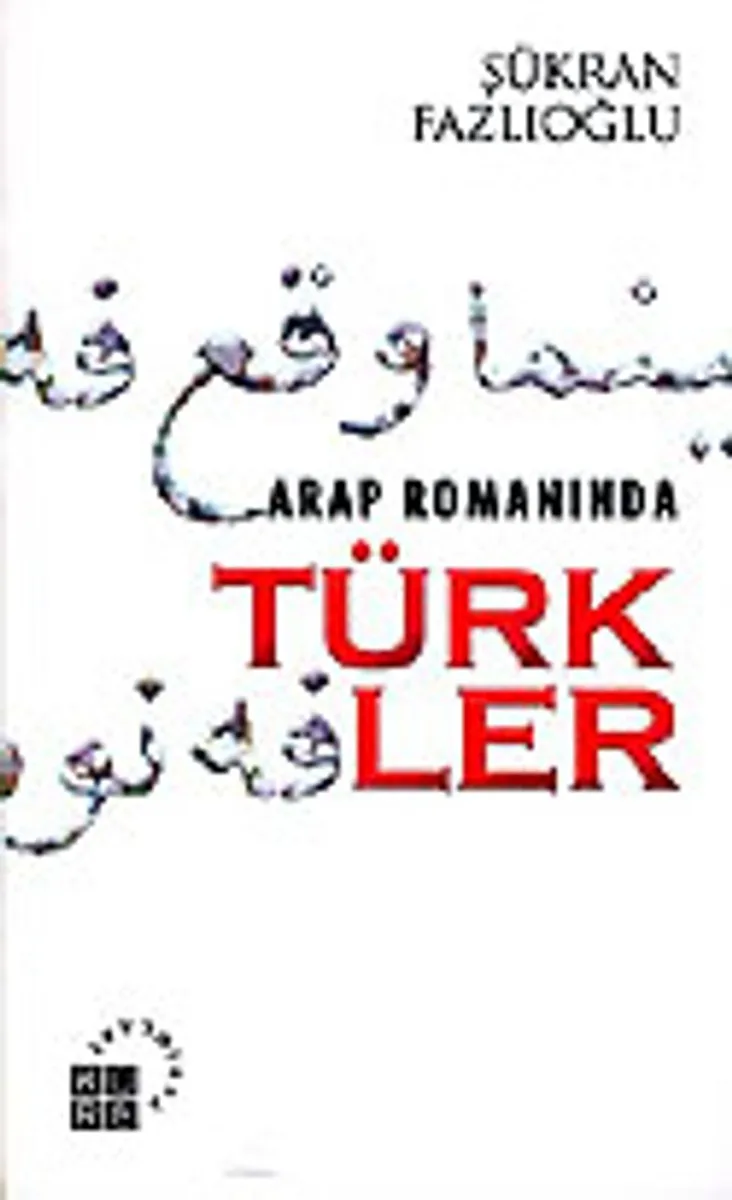 Arap Romanında Türkler