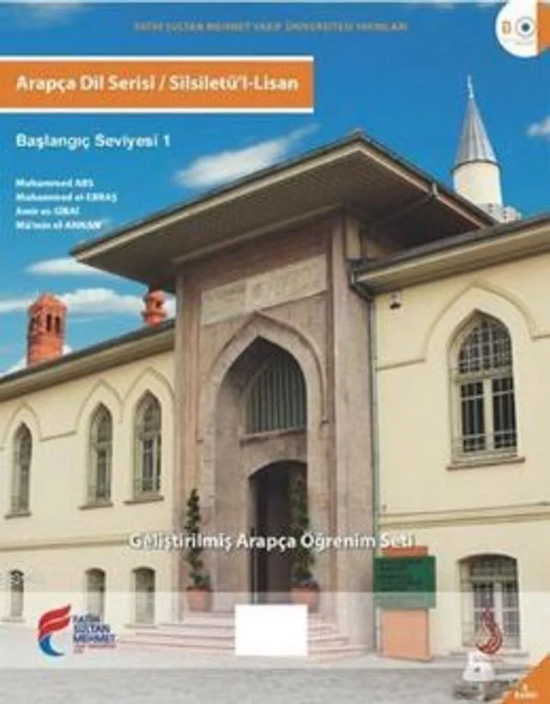 Arapça Dil Serisi / Silsiletü'l-Lisan Başlangıç Seviyesi 1