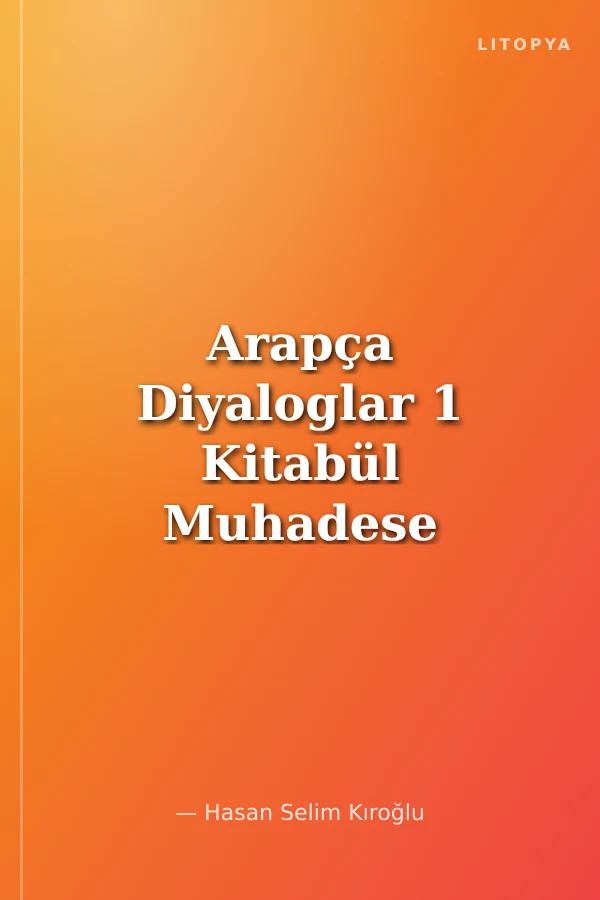 Arapça Diyaloglar 1 Kitabül Muhadese 1