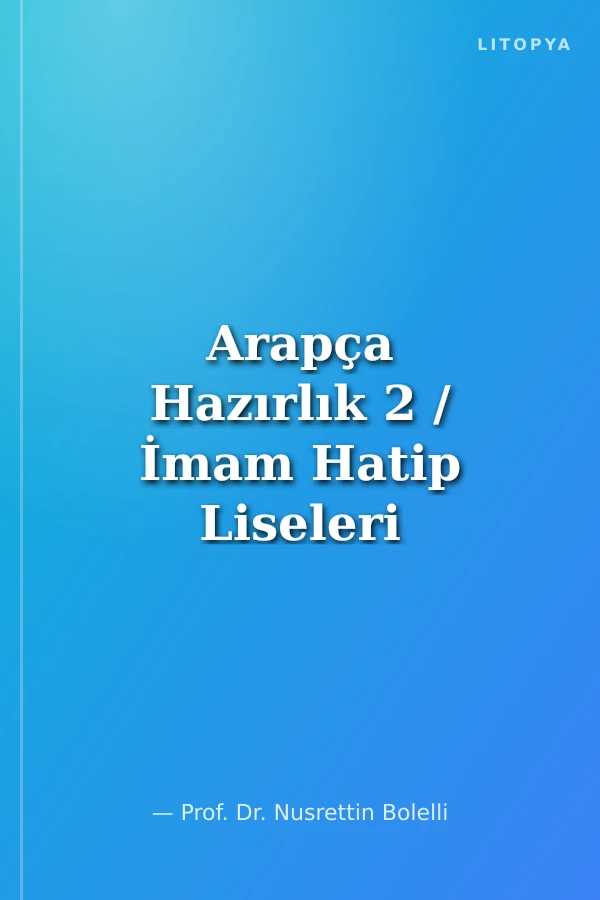 Arapça Hazırlık 2 / İmam Hatip Liseleri