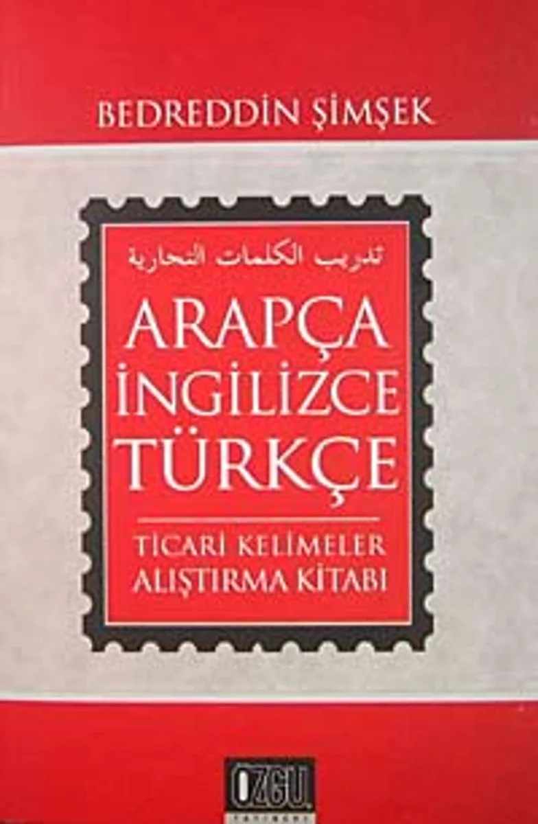 Arapça-İngilizce-Türkçe Ticari Kelimeler Alıştırma Kitabı
