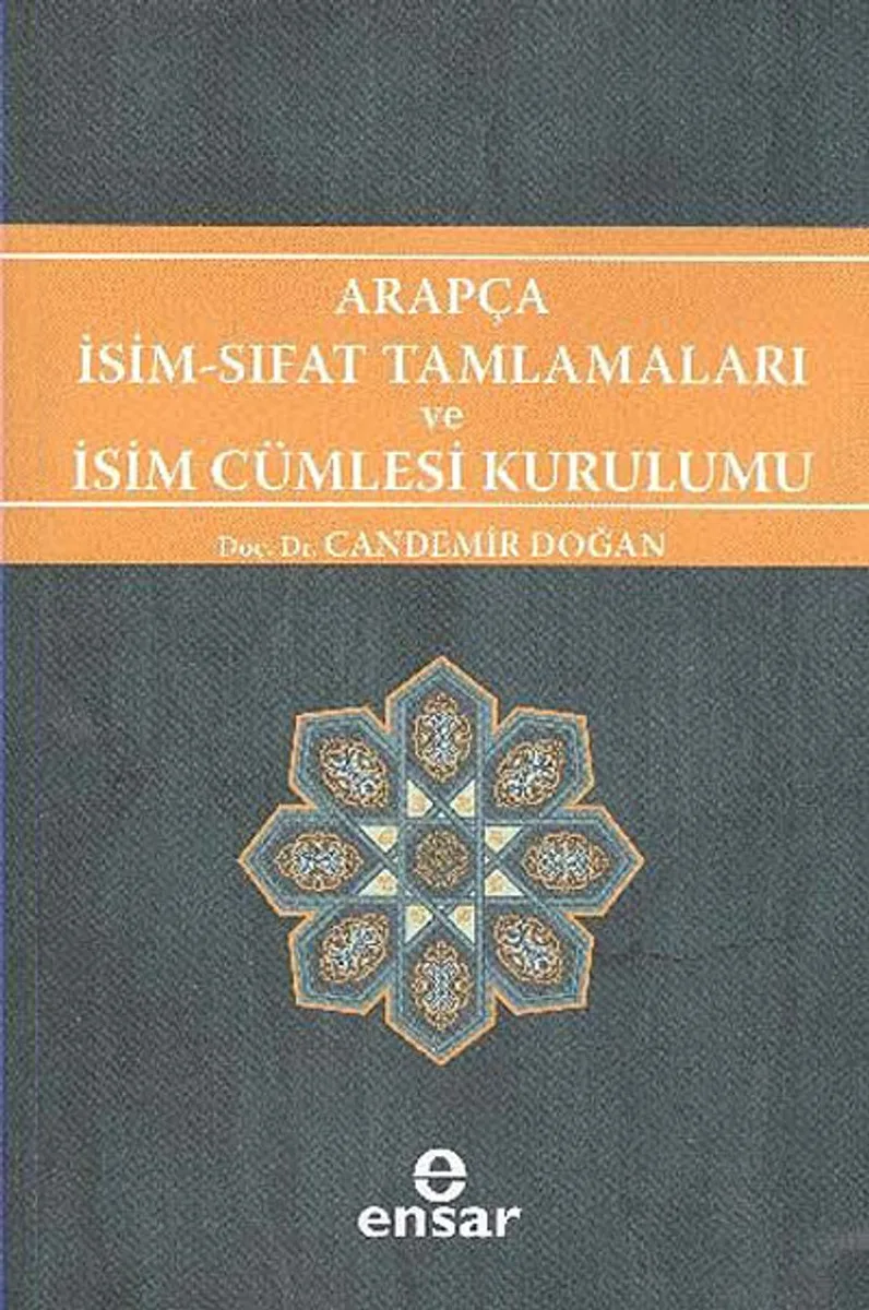 Arapça İsim Sıfat Tamlamaları ve İsim Cümlesi Kurulumu