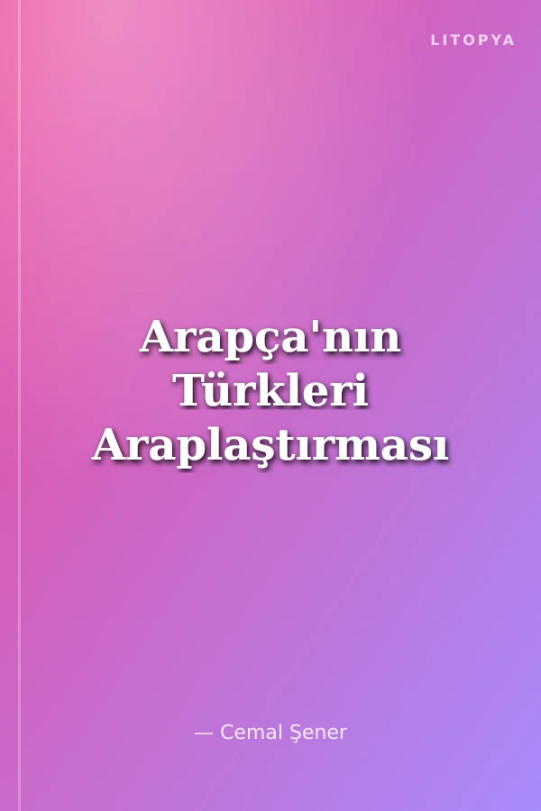 Arapça'nın Türkleri Araplaştırması