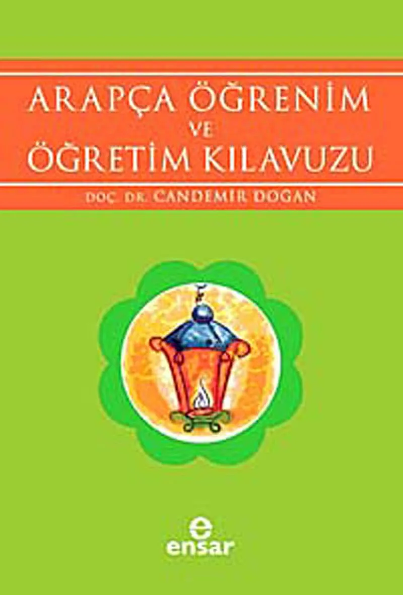 Arapça Öğrenim ve Öğretim Kılavuzu