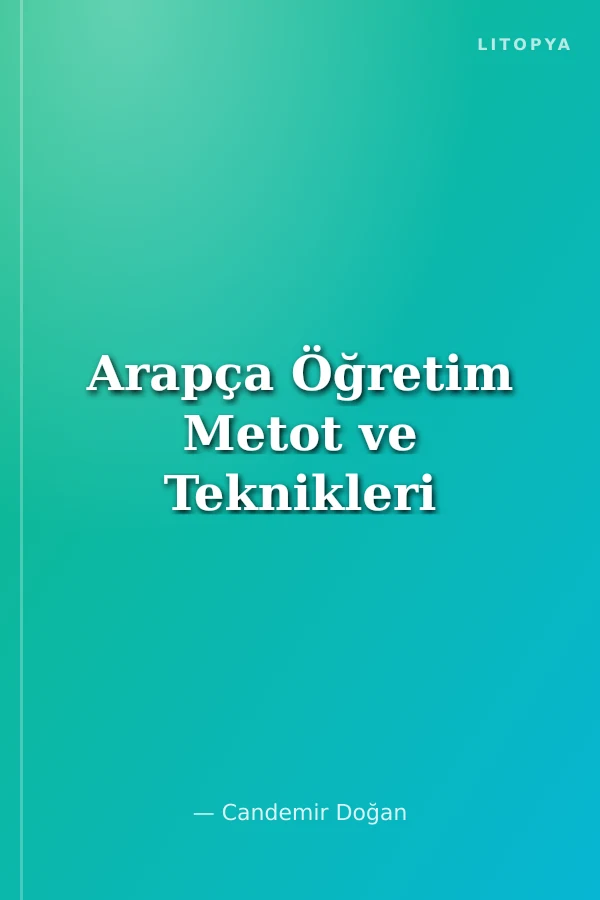 Arapça Öğretim Metot ve Teknikleri