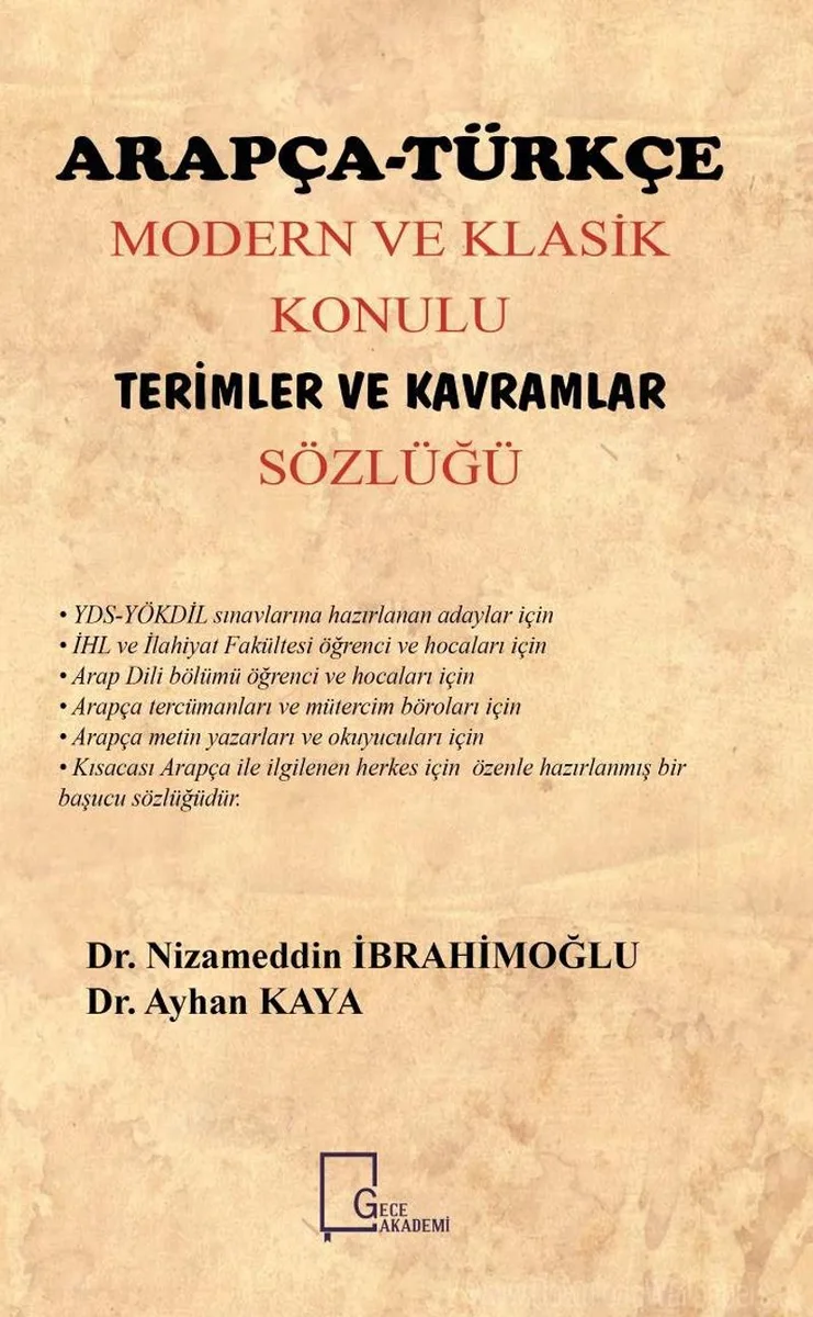 Arapça-Türkçe Modern ve Klasik Konulu Terimler Ve Kavramlar Sözlüğü