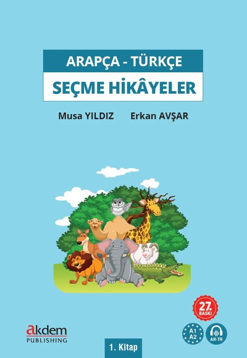 Arapça-Türkçe Seçme Hikâyeler