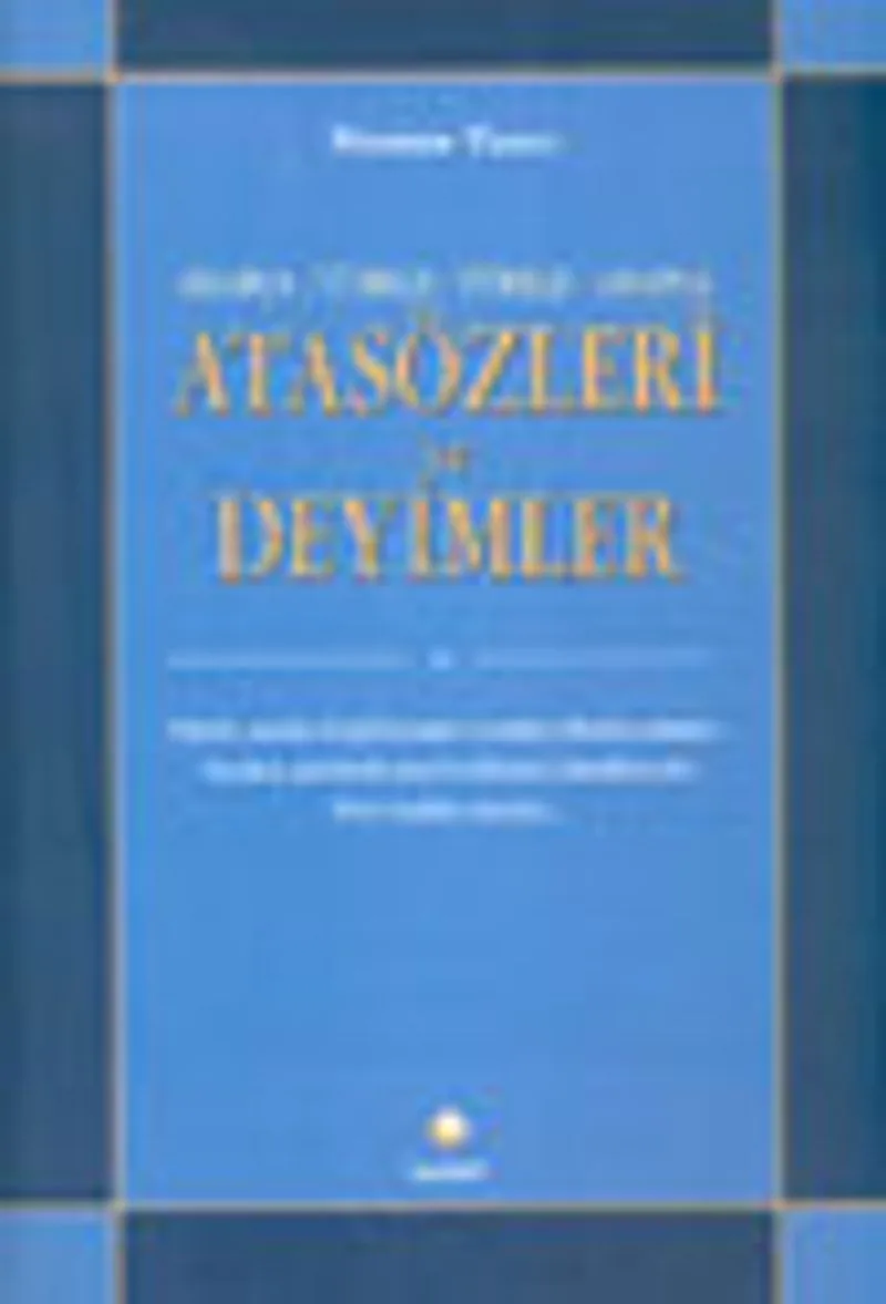 Arapça-Türkçe/Türkçe-Arapça Atasözleri ve Deyimleri