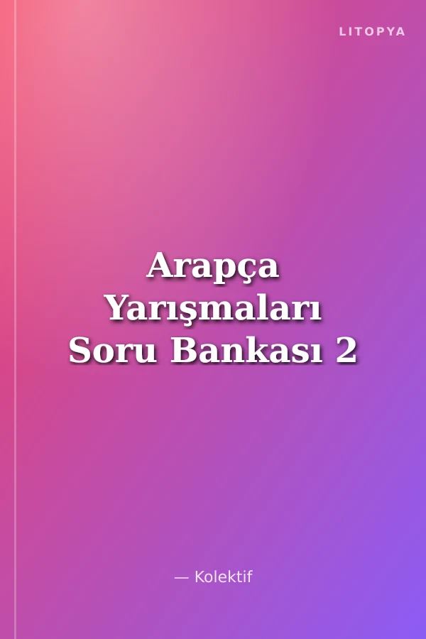 Arapça Yarışmaları Soru Bankası 2