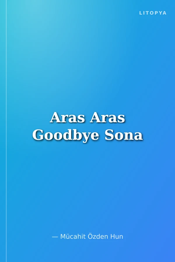 Aras Aras Goodbye Sona