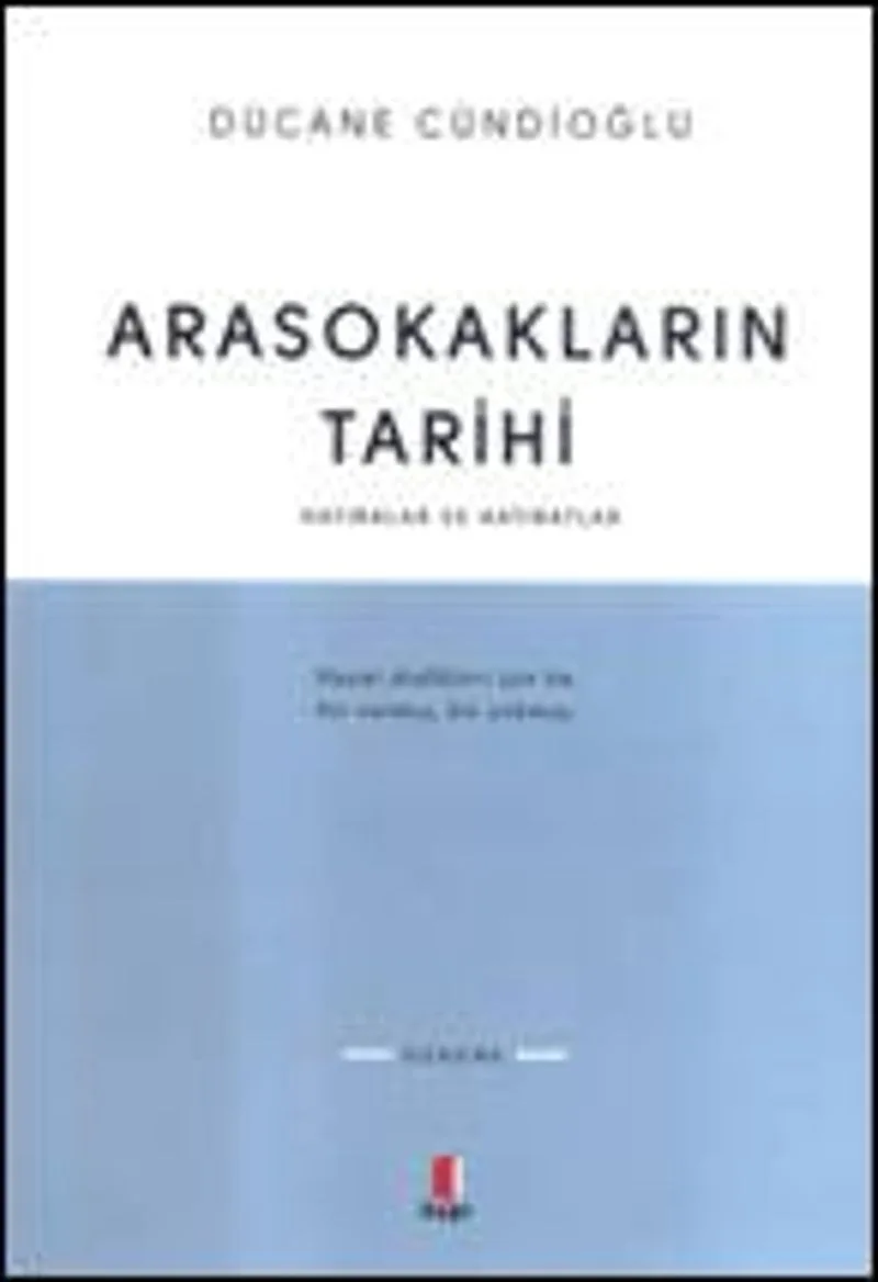 Arasokakların Tarihi Hatıralar ve Hatıratlar