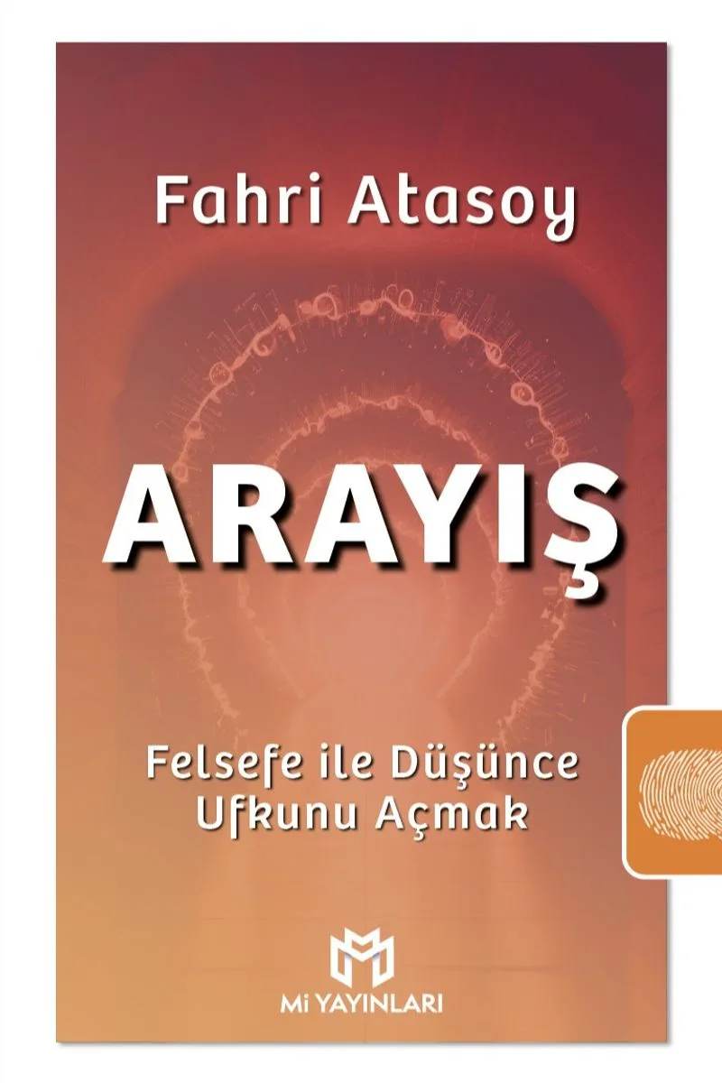 Arayış Felsefe ile Düşünce Ufkunu Açmak