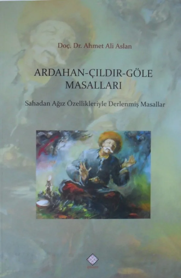Ardahan-Çıldır-Göle Masalları
