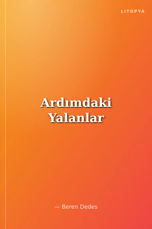 Ardımdaki Yalanlar