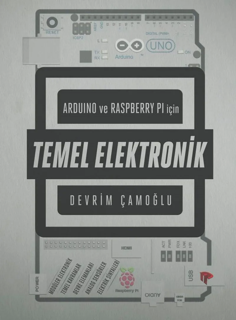 Arduino ve Raspberry PI için Temel Elektronik