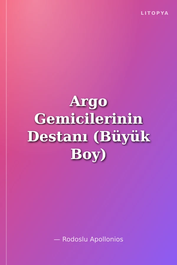 Argo Gemicilerinin Destanı (Büyük Boy)