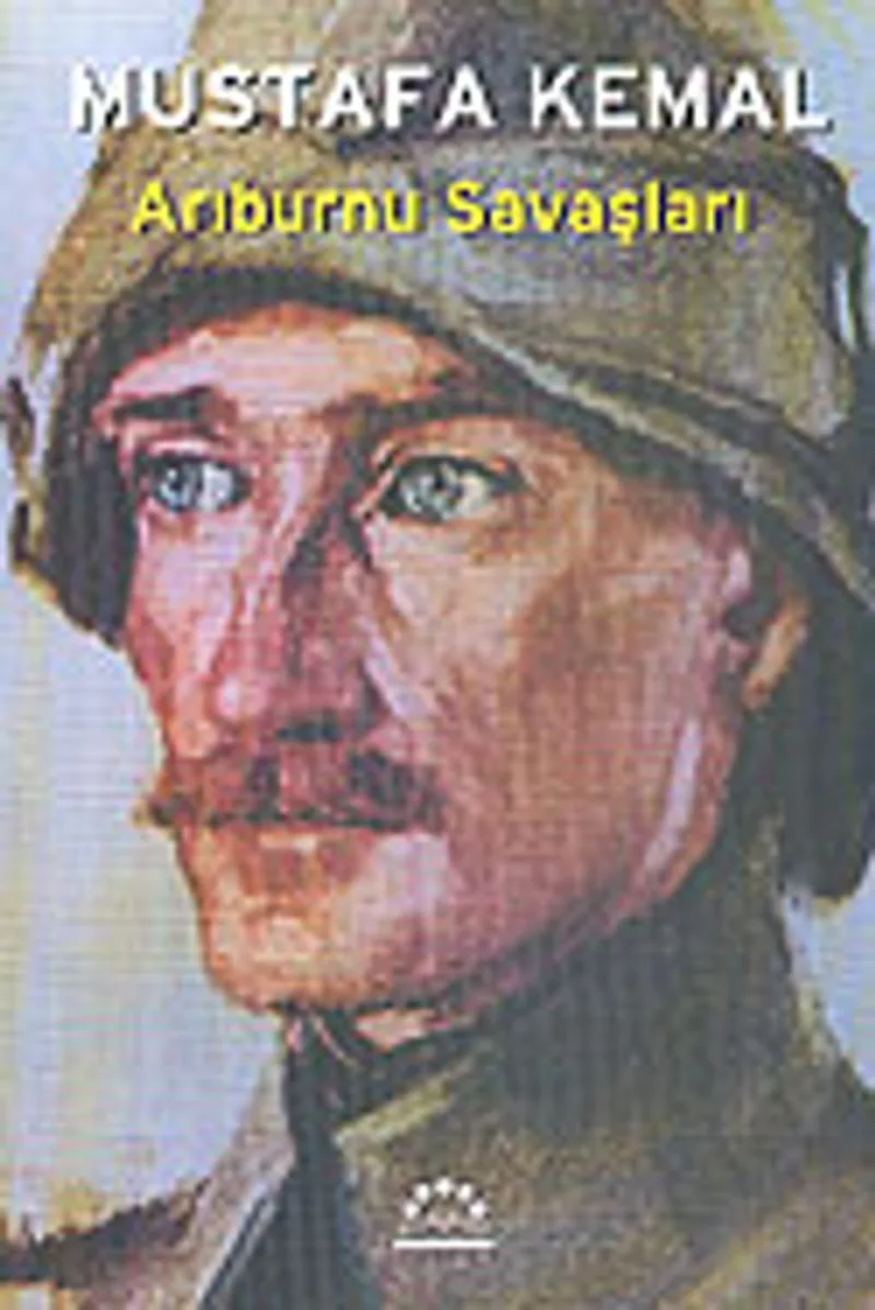 Arıburnu Savaşları Mustafa Kemal