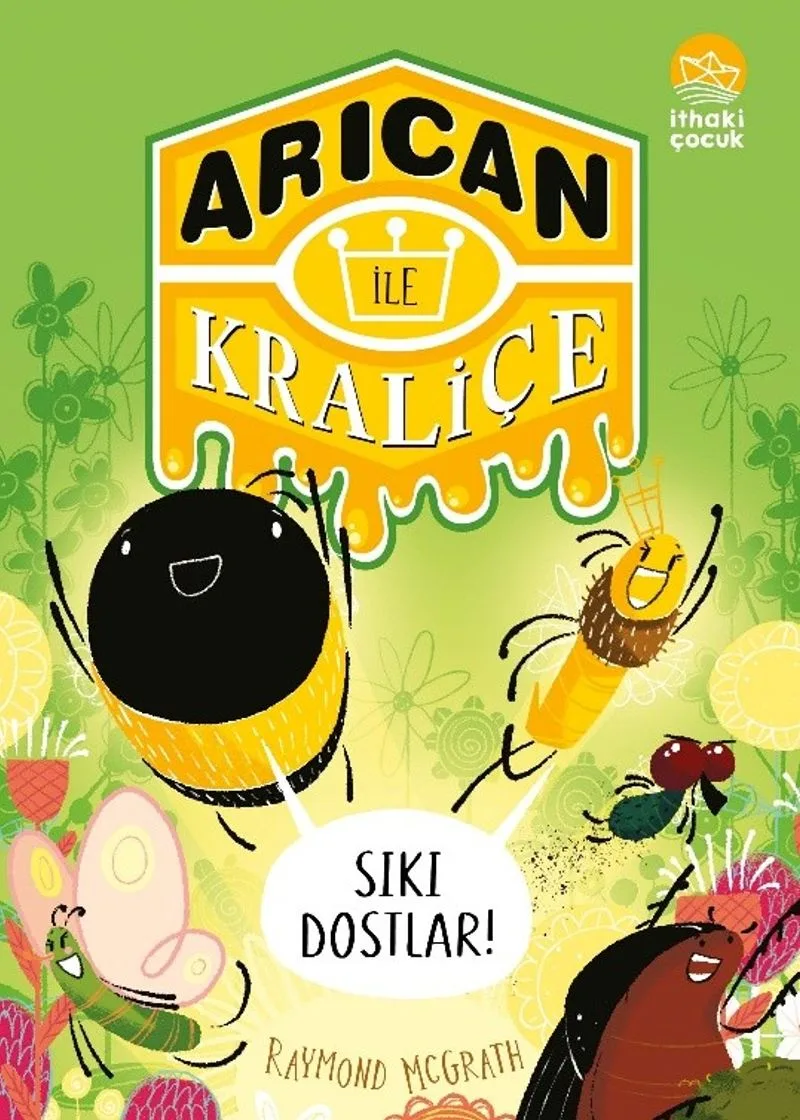 Arıcan ile Kraliçe 2 / Sıkı Dostlar!