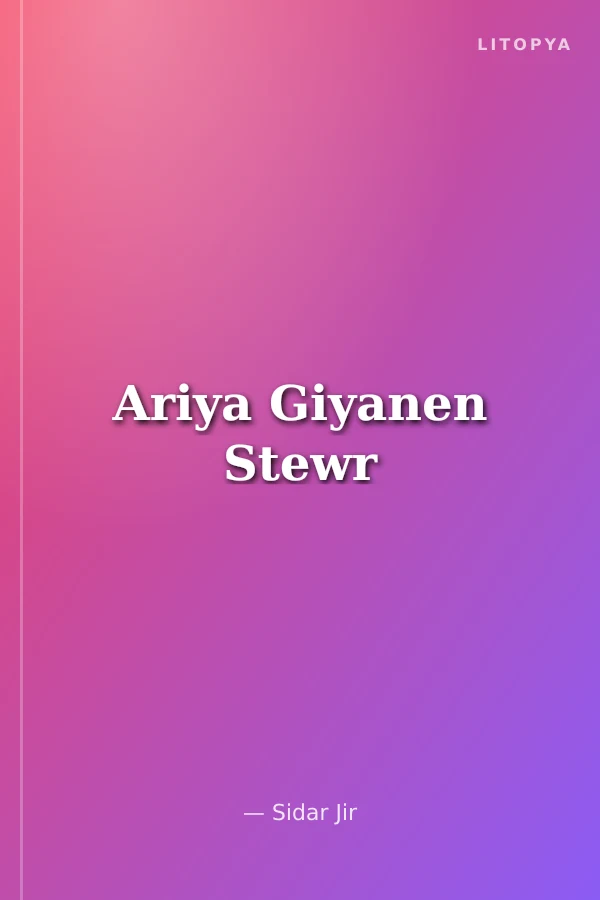 Ariya Giyanen Stewr