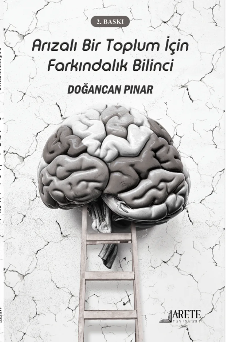Arızalı Bir Toplum İçin Farkındalık Bilinci