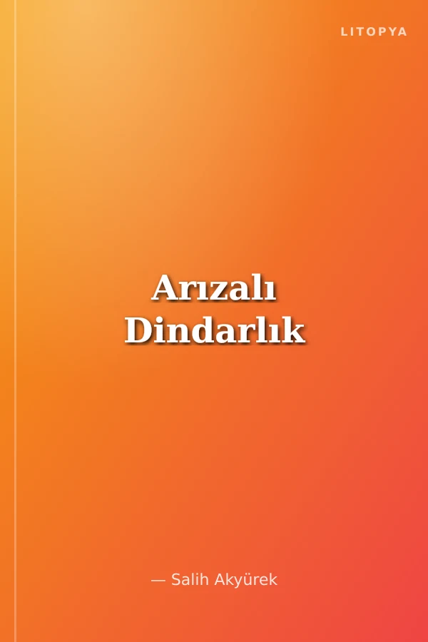 Arızalı Dindarlık