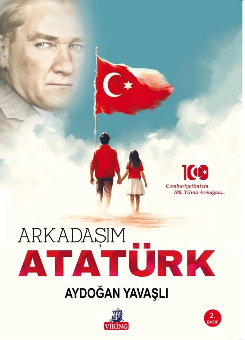 Arkadaşım Atatürk