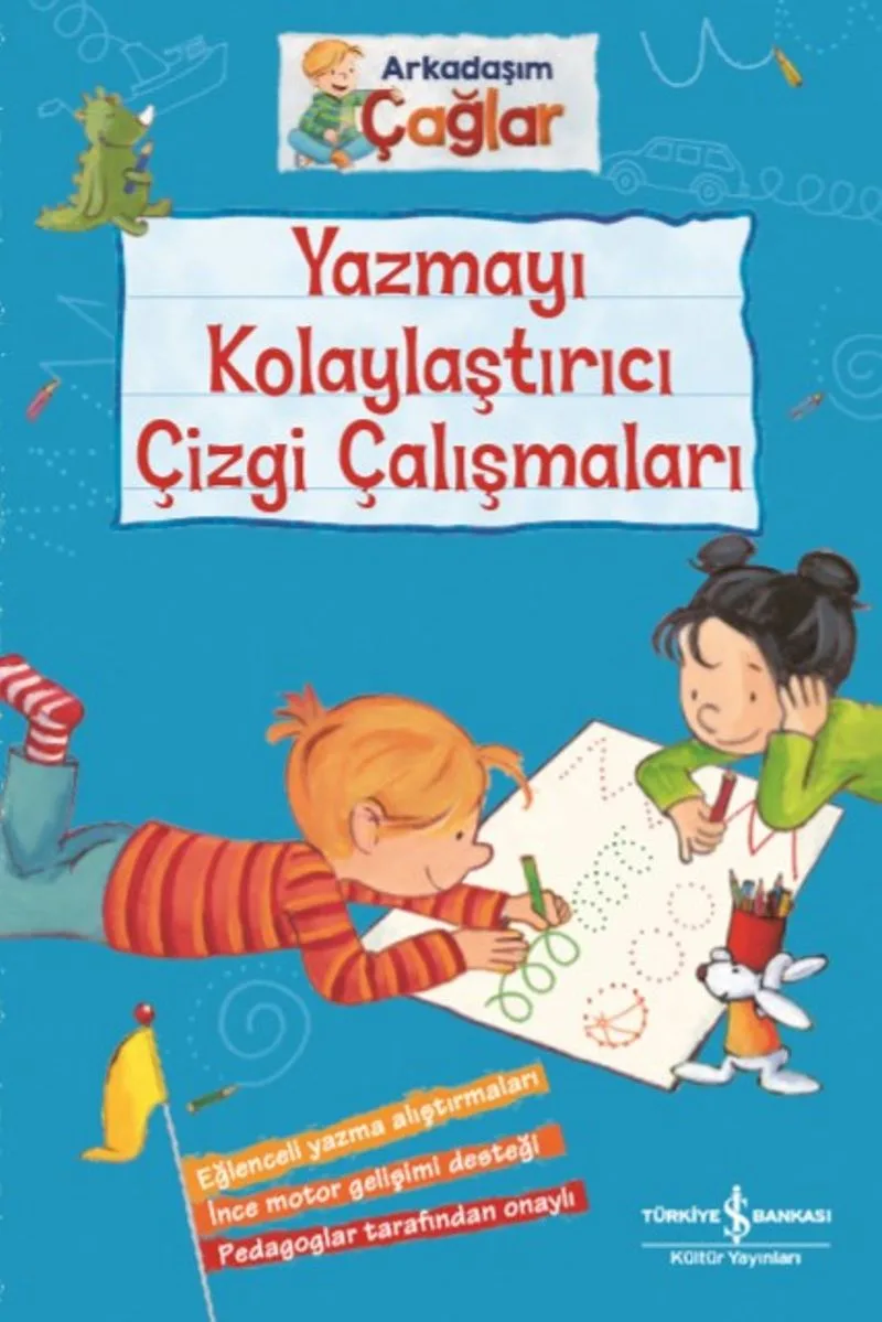 Arkadaşım Çağlar / Yazmayı Kolaylaştırıcı Çizgi Çalışmaları