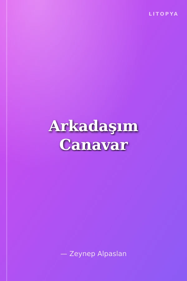 Arkadaşım Canavar