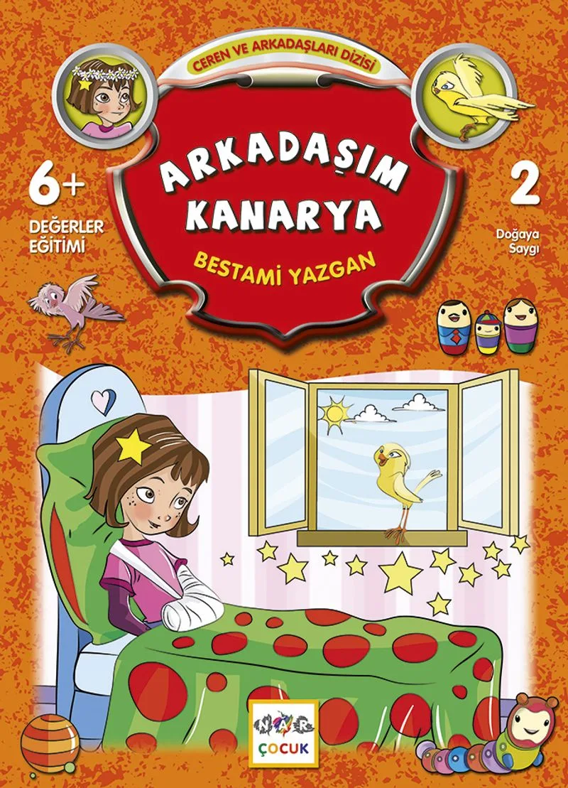 Arkadaşım Kanarya / Ceren ve Arkadaşları Dizisi 2