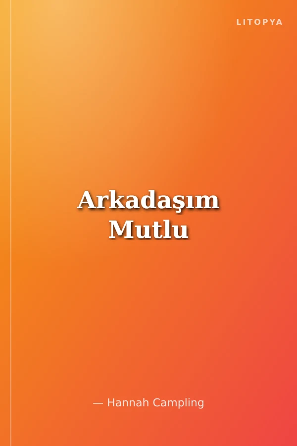Arkadaşım Mutlu