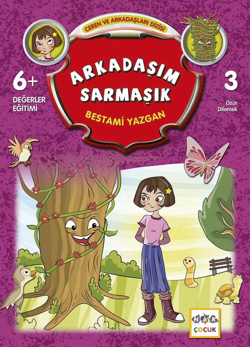 Arkadaşım Sarmaşık / Ceren ve Arkadaşları Dizisi 3