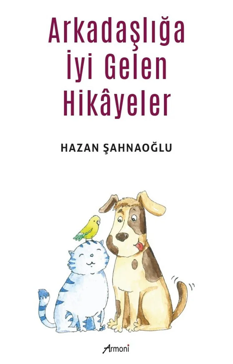 Arkadaşlığa İyi Gelen Hikayeler