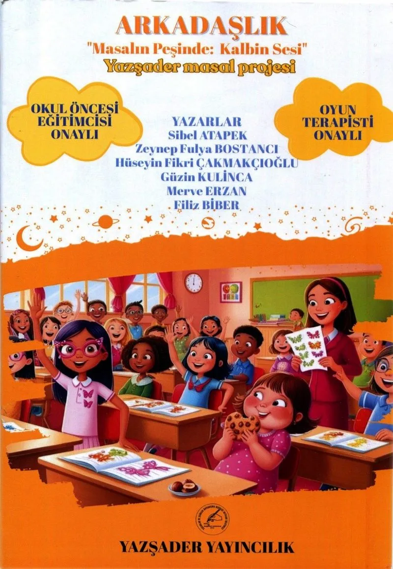 Arkadaşlık Masalın Peşinde Kalbin Sesi