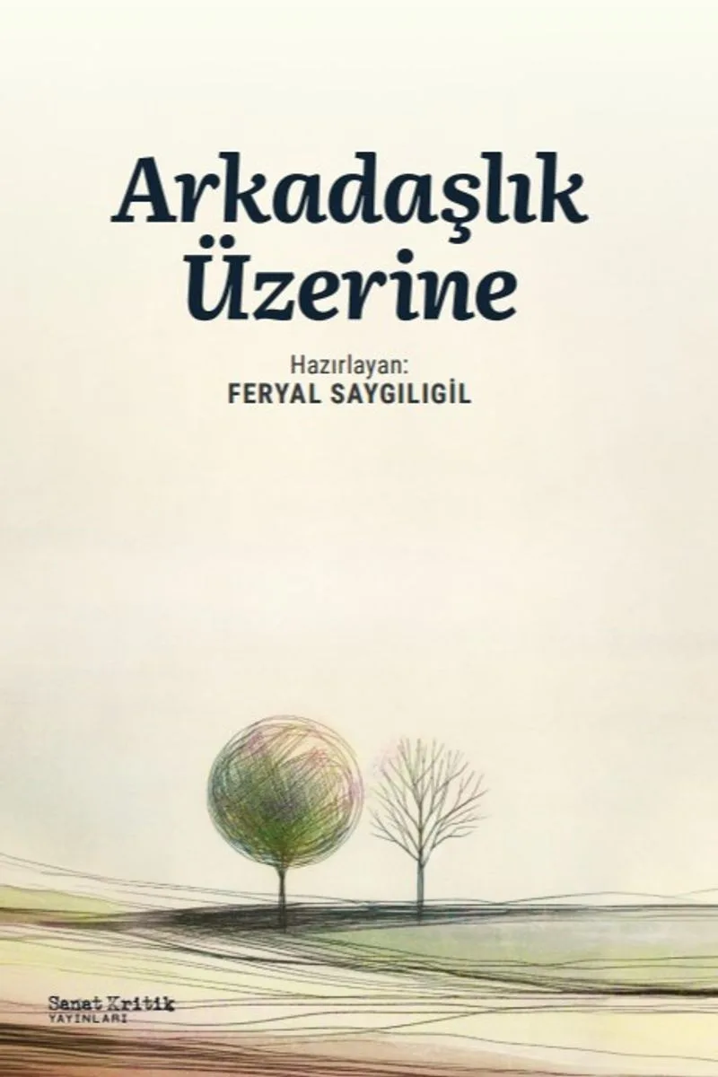 Arkadaşlık Üzerine