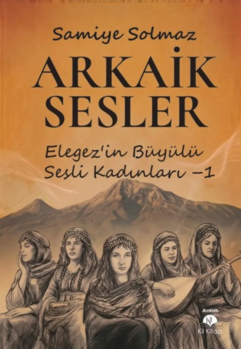 Arkaik Sesler Elegez'in Büyülü Sesli Kadınları