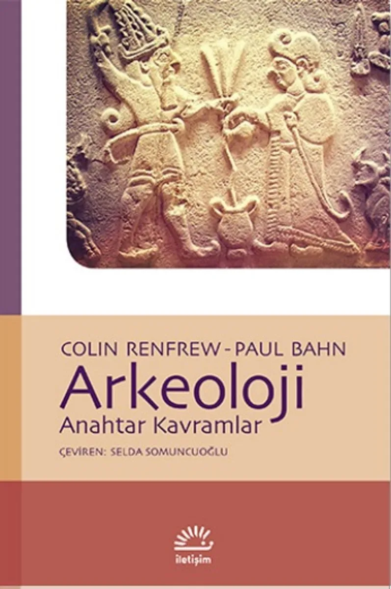 Arkeoloji Anahtar Kavramlar