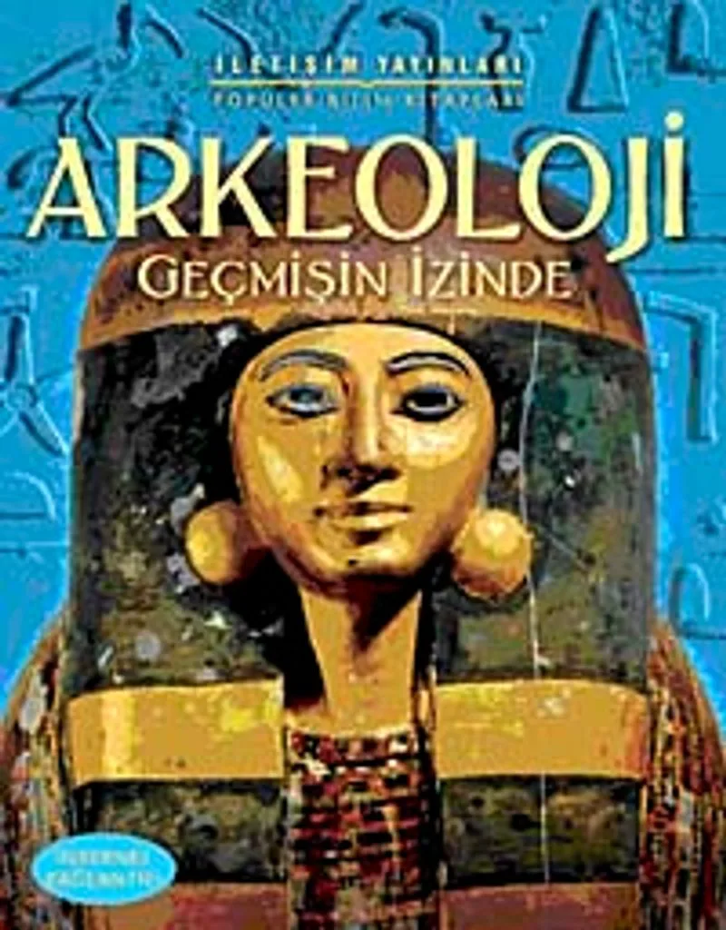 Arkeoloji Geçmişin İzinde