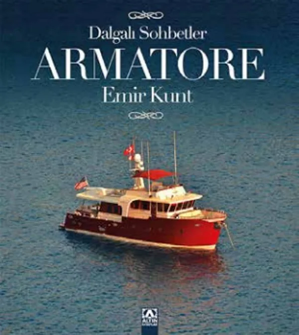 Armatore Dalgalı Sohbetler