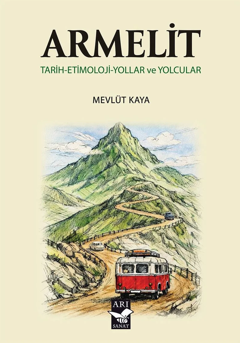 Armelit Tarih-Etimoloji-Yollar ve Yolcular