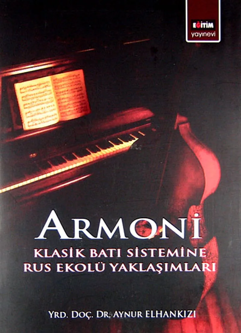 Armoni Klasik Batı Sistemine Rus Ekolü Yaklaşımları