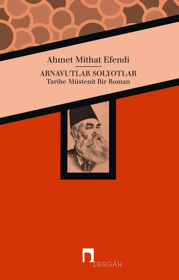 Arnavutlar Solyotlar Tarihe Müstenit Bir Roman