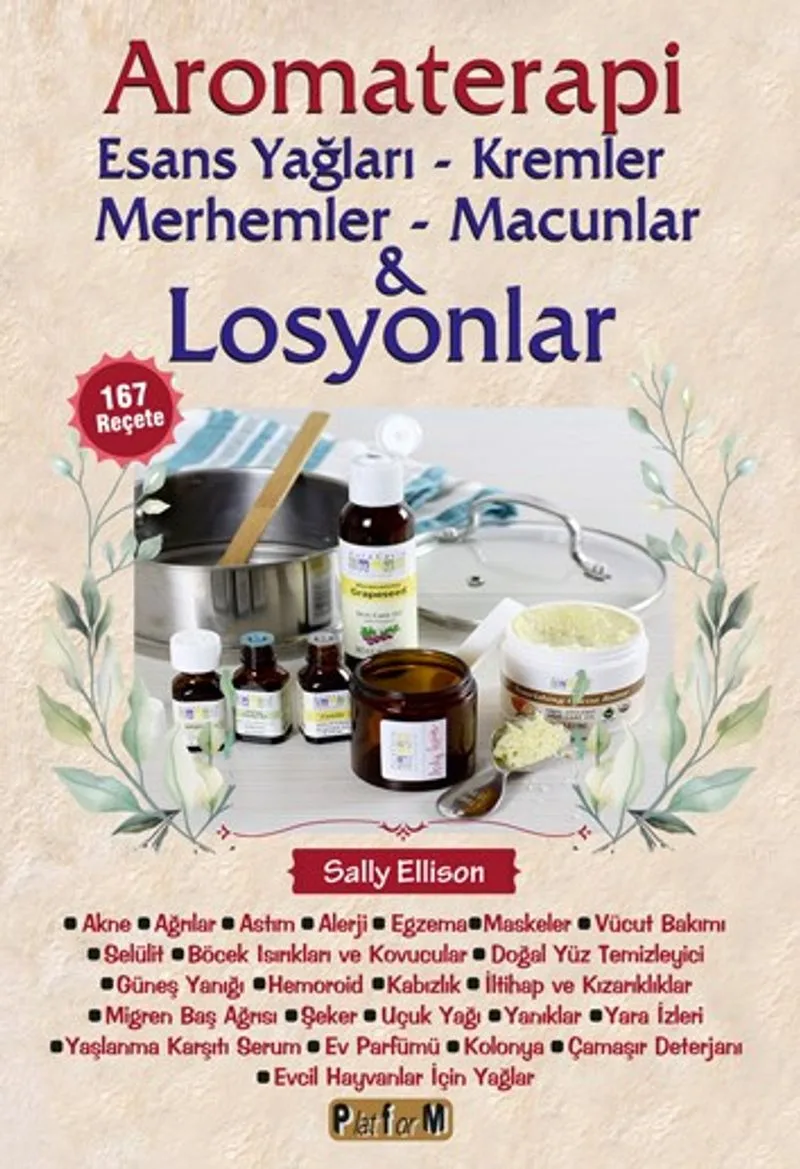Aromaterapi Esans Yağları - Kremler Merhemler - Macunlar - Losyonlar