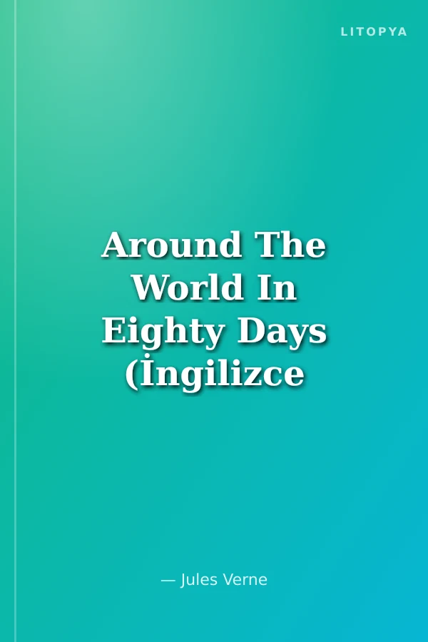 Around The World In Eighty Days (İngilizce Roman)