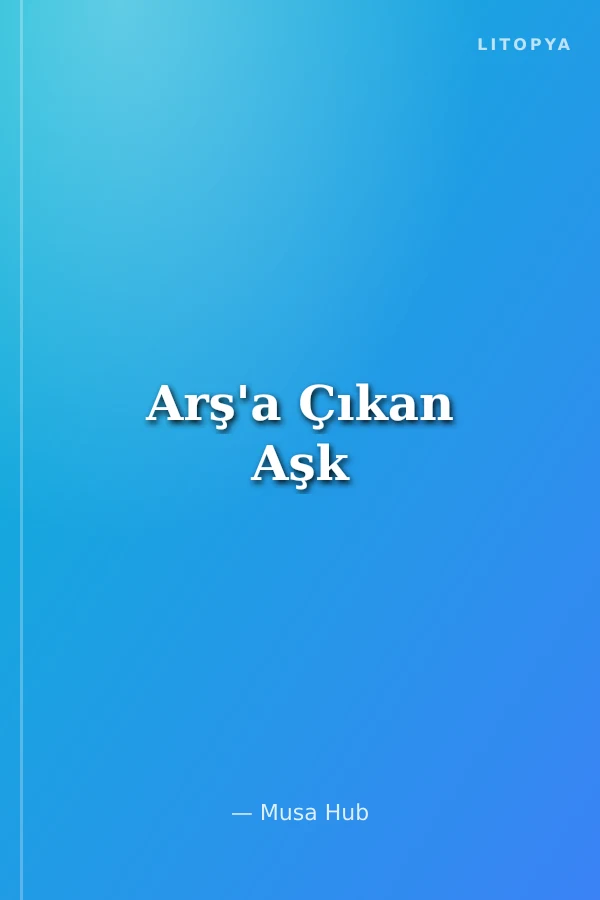 Arş'a Çıkan Aşk