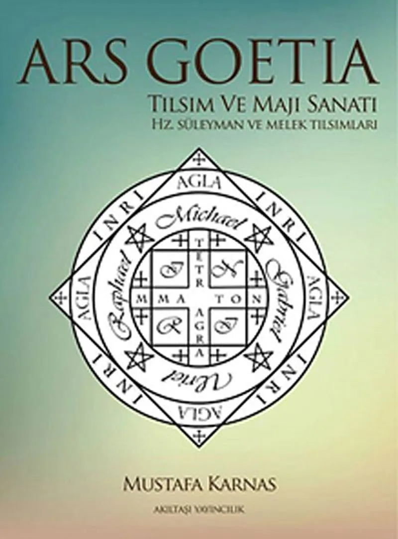 Ars Goetia Tılsım ve Maji Sanatı - Hz.Süleyman ve Melek Tılsımları
