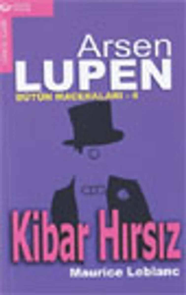 Arsen Lüpen - 4 / Kibar Hırsız