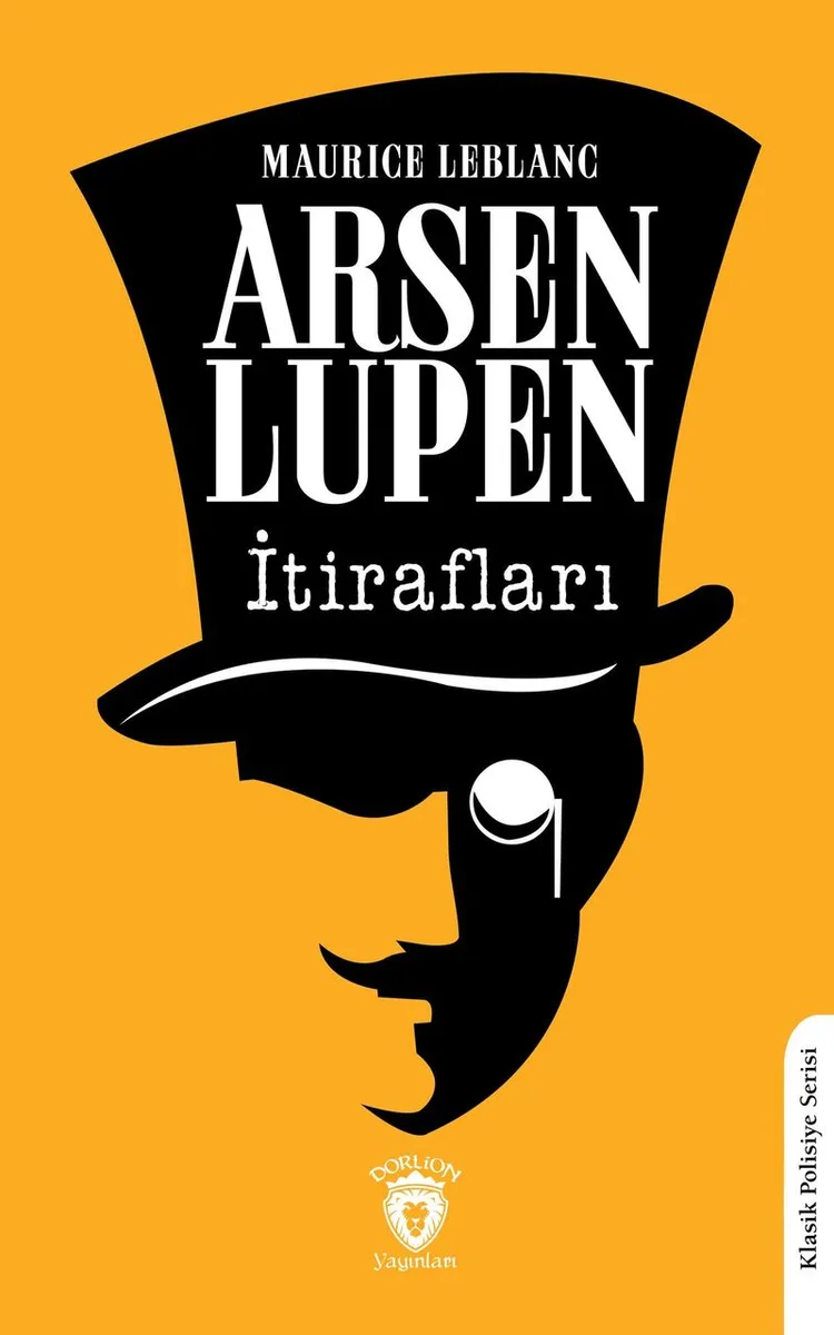 Arsen Lüpen'in İtirafları