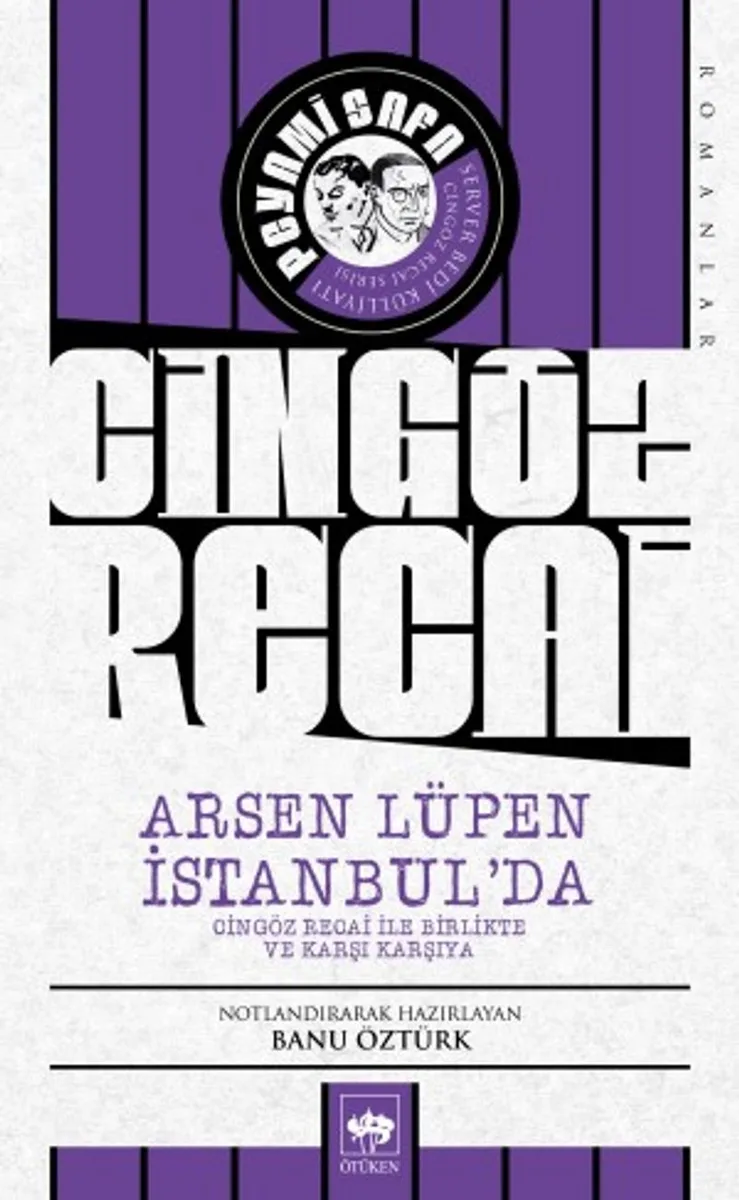 Arsen Lüpen İstanbul'da Cingöz Recai İle Birlikte ve Karşı Karşıya