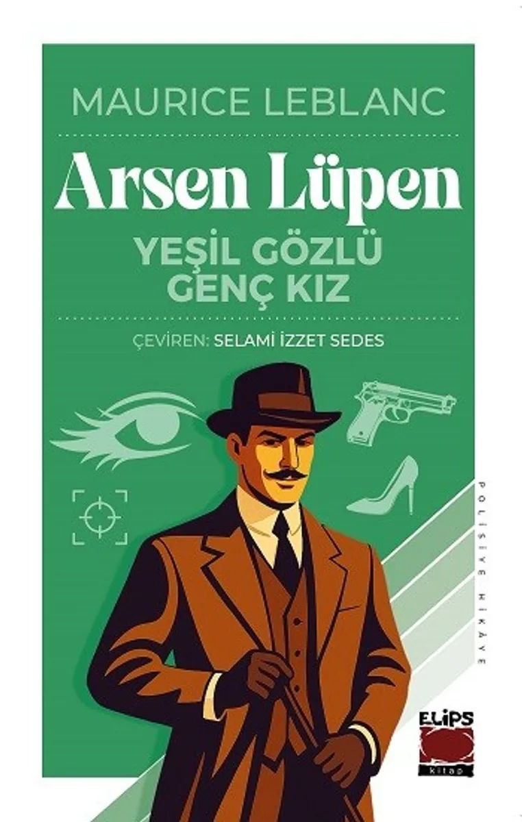 Arsen Lupen / Yeşil Gözlü Genç Kız